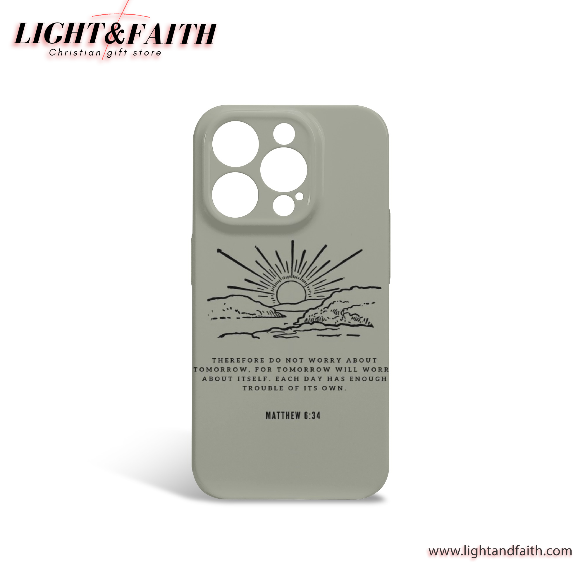 Do Not Worry Christian Phone Case – Scripture from Matthew 6:34 with Sunrise Art, Christian Phone Case, Bible Verse Phone Case, Religious Gift, PCLAF51